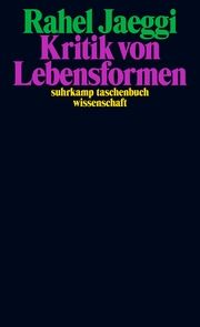 Kritik von Lebensformen Jaeggi, Rahel 9783518300244