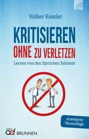 Kritisieren ohne zu verletzen Kessler, Volker (Dr. Dr.) 9783765543449