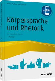 Körpersprache und Rhetorik Bruno, Tiziana/Adamczyk, Gregor/Bilinski, Wolfgang 9783648144060