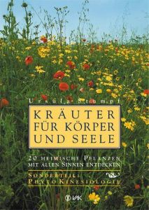 Kräuter für Körper und Seele Stumpf, Ursula 9783935767248