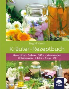 Kräuter-Rezeptbuch Hirsch, Siegrid 9783902540003