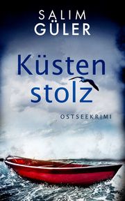 Küstenstolz Güler, Salim 9783963572975