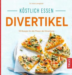 Köstlich essen: Divertikel Laimighofer, Astrid 9783432106625