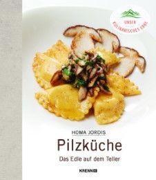 Kulinarische Pilzkunde Jordis, Homa/Braun, Emma 9783990052815