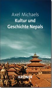 Kultur und Geschichte Nepals Michaels, Axel 9783520212016