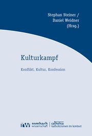 Kulturkampf Stephan Steiner/Daniel Weidner 9783988580672