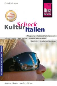 Kulturschock Italien Schwarz, Frank 9783831726462