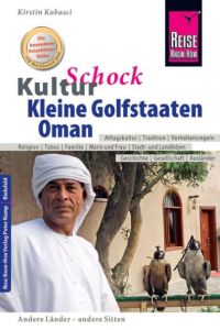 KulturSchock Kleine Golfstaaten und Oman Kabasci, Kirstin 9783831727667