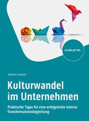 Kulturwandel im Unternehmen Indrejak, Stefanie 9783648176955