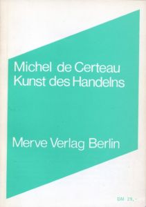 Kunst des Handelns Certeau, Michel de 9783883960609