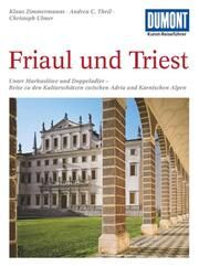 Kunst-Reiseführer Friaul und Triest Zimmermanns, Klaus/Ulmer, Christoph/Theil, Andrea C 9783770166138