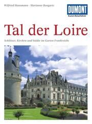 Kunst-Reiseführer Tal der Loire Hansmann, Wilfried/Bongartz, Marianne 9783770166145