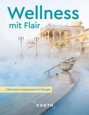 KUNTH Wellness mit Flair Ingala, Jutta M 9783969652008