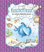 Kuschelflosse - Der verhexte Blubberblitz-Besuch Müller, Nina 9783734828324