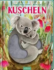 Kuscheln Huber-Janisch, Angelika 9783845858692