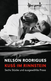 Kuss im Rinnstein Rodrigues, Nelson 9783895815805