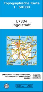 L7334 Ingolstadt Landesamt für Digitalisierung Breitband und Vermessung Bayern 9783899330458