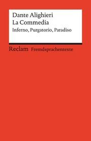 La Commedia. Inferno - Purgatorio - Paradiso Dante Alighieri 9783150199886