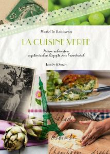 La cuisine verte Rousseau, Murielle/Bille, Ariane 9783942787338