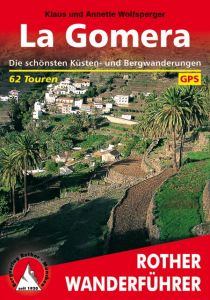 La Gomera Wolfsperger, Klaus/Wolfsperger, Annette 9783763340071