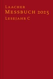Laacher Messbuch 2025 Verlag Katholisches Bibelwerk/Benediktinerabtei Maria Laach 9783460202597