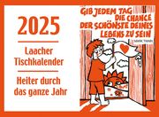 Laacher Tischkalender Heiter durch das Jahr 2025 Heinen, Beate 9783865343857