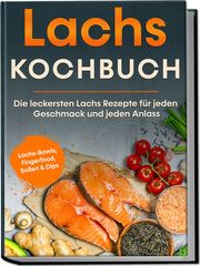 Lachs Kochbuch Koppelkamp, Lars 9783969306901