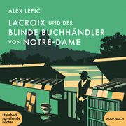 Lacroix und der blinde Buchhändler von Notre-Dame Lépic, Alex 9783987590214