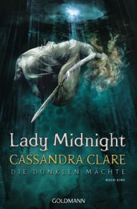 Lady Midnight Clare, Cassandra 9783442487042