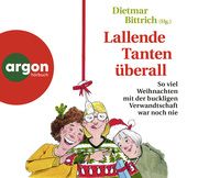 Lallende Tanten überall Bittrich, Dietmar/Bülow, Friederike von/Lachmann, Käthe u a 9783839820643