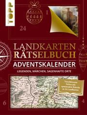 Landkarten Rätselbuch Adventskalender. Legenden, Märchen, sagenhafte Orte Pautner, Norbert 9783772446665