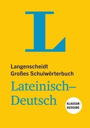 Langenscheidt Großes Schulwörterbuch Lateinisch-Deutsch Klausurausgabe - Buch mit Online-Anbindung Redaktion Langenscheidt 9783125140653