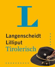 Langenscheidt Lilliput Tirolerisch  9783125145252