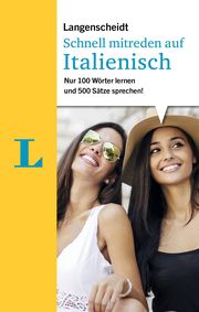 Langenscheidt Schnell mitreden auf Italienisch Desbalmes, Alexandra 9783125143883