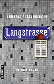 Langstrasse Russenberger, Andreas 9783839202753