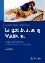 Langzeitbetreuung Wachkoma Anita Steinbach/Johann Donis 9783662587546