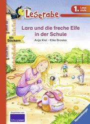 Lara und die freche Elfe in der Schule Kiel, Anja 9783473365654