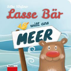 Lasse Bär will ans Meer Weßner, Silke 9783945711224