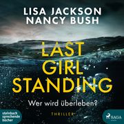 Last Girl Standing Jackson, Lisa/Bush, Nancy 9783987360862