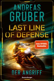 Last Line of Defense 1: Der Angriff Gruber, Andreas 9783473586363