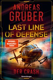 Last Line of Defense 3: Der Crash Gruber, Andreas 9783473586387