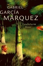 Laubsturm García Márquez, Gabriel 9783596162611