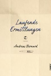 Laufende Ermittlungen Bernard, Andreas 9783608504521