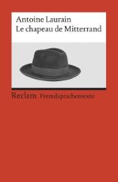 Le chapeau de Mitterrand Laurain, Antoine 9783150199343