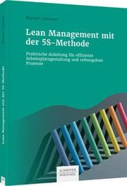 Lean Management mit der 5S-Methode Lehmann, Manuel 9783791051086
