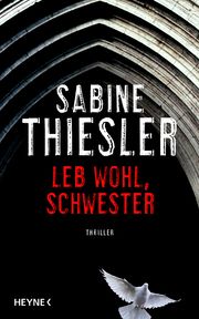 Leb wohl, Schwester Thiesler, Sabine 9783453274396