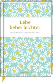 Lebe lieber leichter Anne Mußenbrock 9783649644439