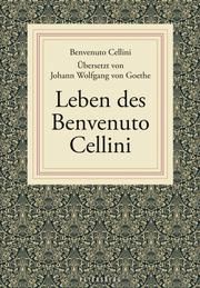 Leben des Benvenuto Cellini Cellini, Benvenuto 9783755300014