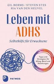 Leben mit ADHS Borms, Gil/Stes, Steven/Van Den Heuvel, Ria 9783843614832