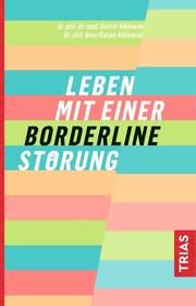 Leben mit einer Borderline-Störung Niklewski, Günter/Riecke-Niklewski, Rose 9783432111025